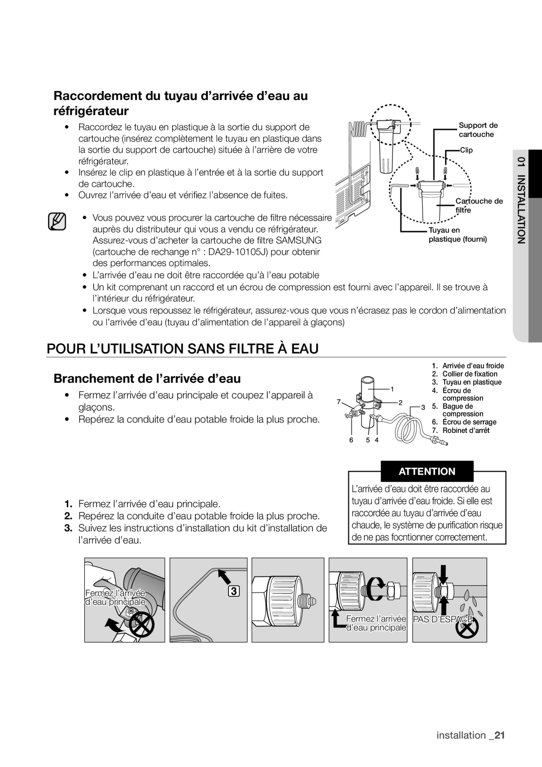 Samsung RF62HEPN1/XEF manual Pour L’UTILISATION Sans Filtre À EAU, Raccordement du tuyau d’arrivée d’eau au réfrigérateur 