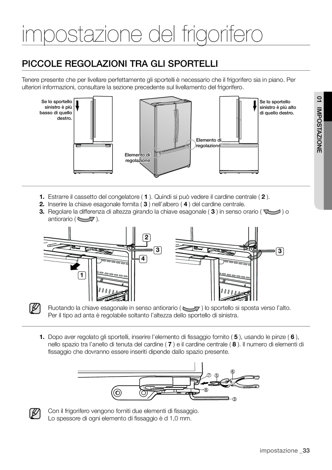 Samsung RF67VBPN1/XES, RF62UBRS1/XES, RF62UBPN1/XES manual Piccole Regolazioni TRA GLI Sportelli, Antiorario 