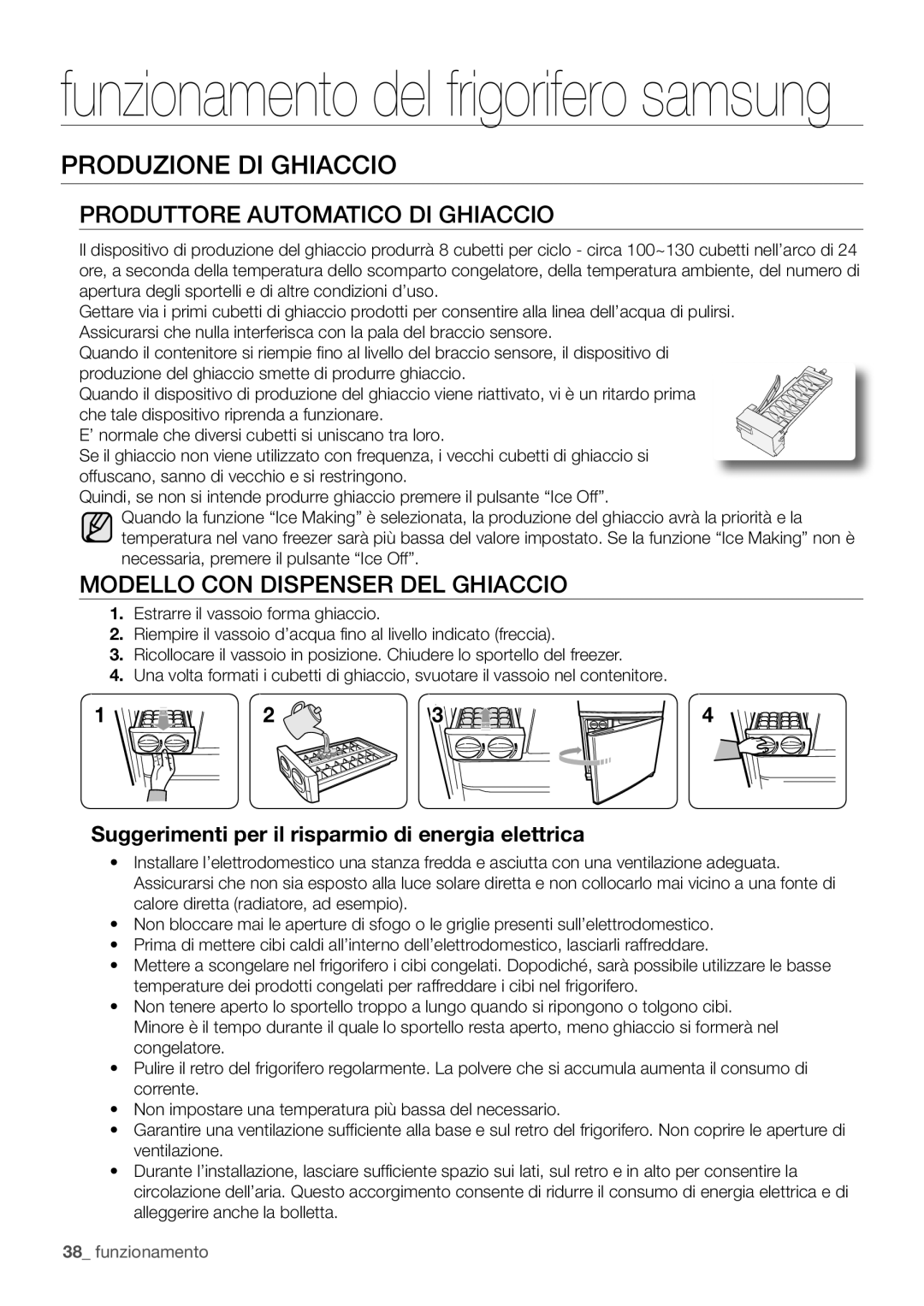 Samsung RF62UBPN1/XES manual Produzione DI Ghiaccio, Produttore Automatico DI Ghiaccio, Modello CON Dispenser DEL Ghiaccio 