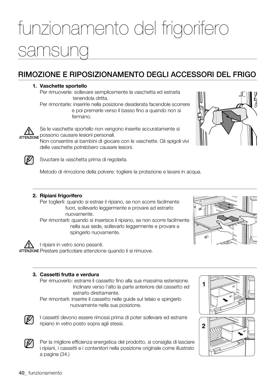 Samsung RF62UBRS1/XES, RF67VBPN1/XES manual Rimozione E Riposizionamento Degli Accessori DEL Frigo, Vaschette sportello 