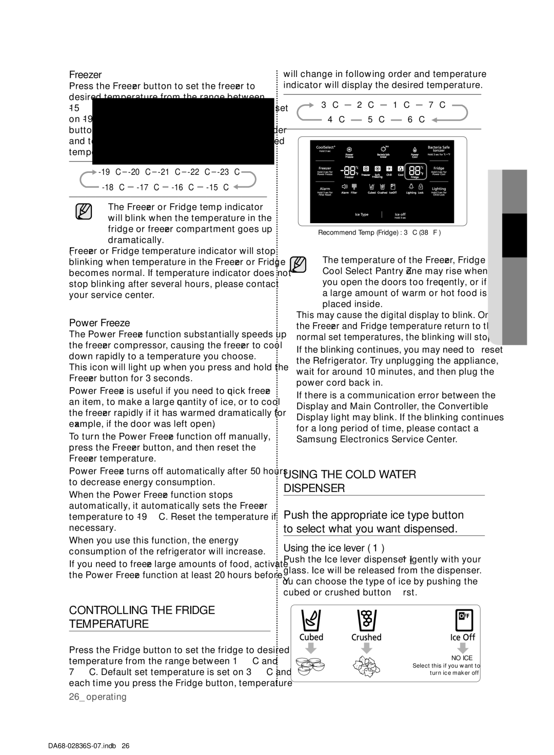 Samsung RF858QALASL/ML manual Controlling the Fridge Temperature, Using the Cold Water Dispenser, Freezer, Power Freeze 