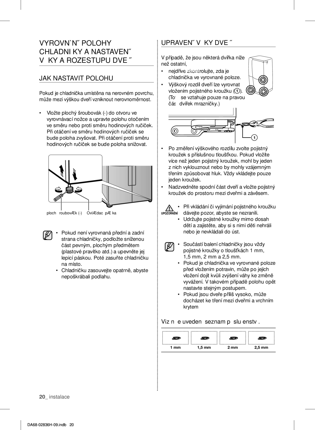 Samsung RF858VALASL/EF manual JAK Nastavit Polohu, Upravení Výšky Dveří, Viz níže uvedený seznam příslušenství 