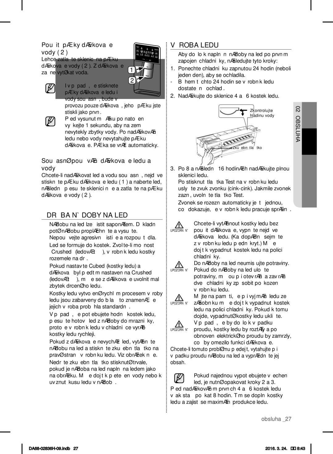 Samsung RF858VALASL/EF manual Výroba Ledu, Údržba Nádoby NA LED, Použití páčky dávkovače vody 