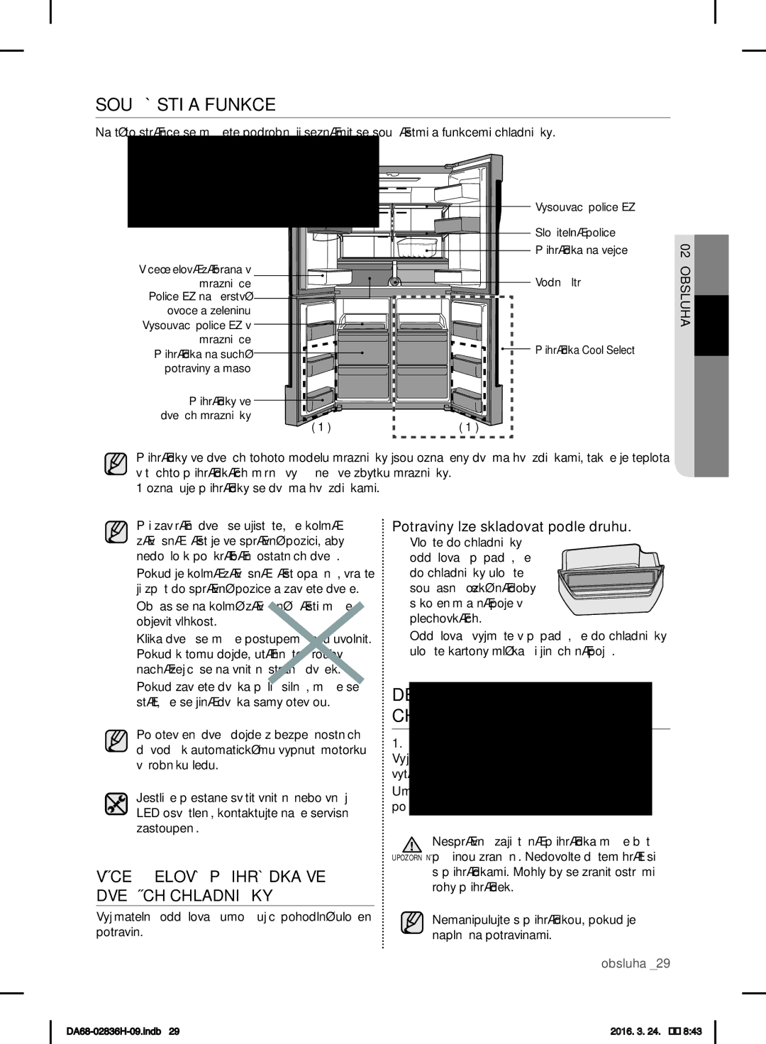 Samsung RF858VALASL/EF Součásti a Funkce, Demontáž Příslušenství Chladničky, Víceúčelová Přihrádka VE Dveřích Chladničky 