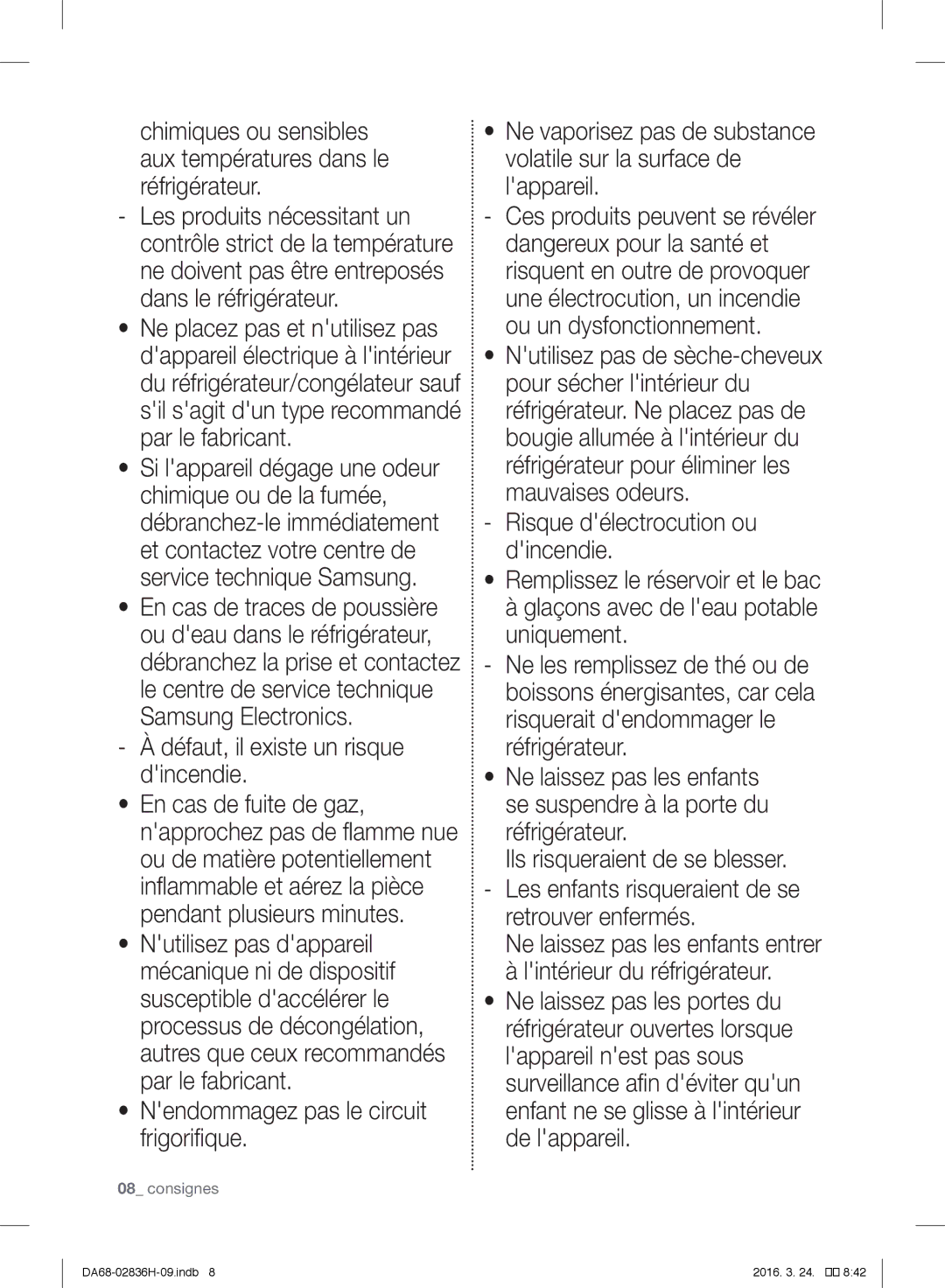 Samsung RF858VALASL/EF manual Nendommagez pas le circuit frigorifique 