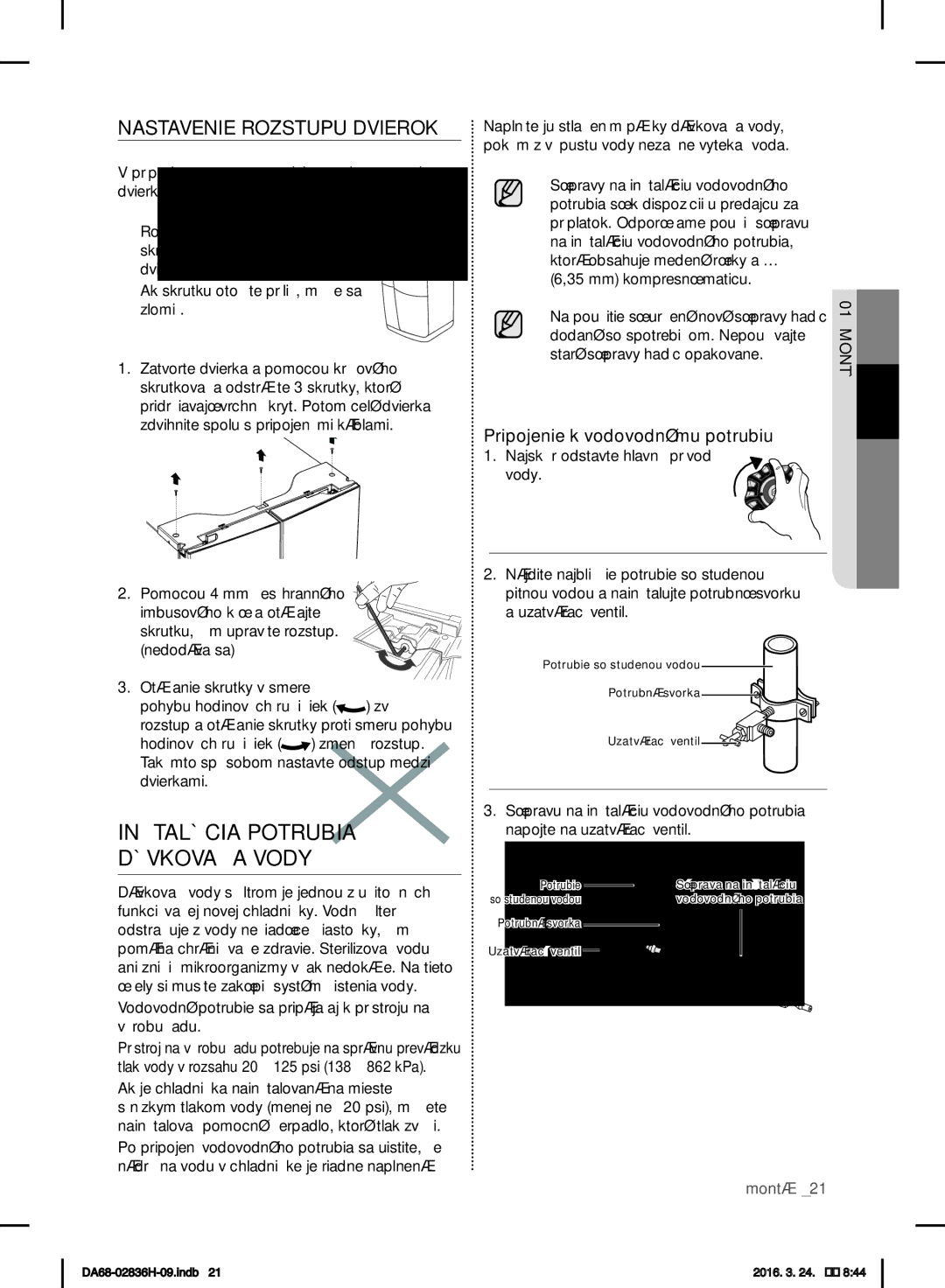 Samsung RF858VALASL/EF Inštalácia Potrubia Dávkovača Vody, Nastavenie Rozstupu Dvierok, Pripojenie k vodovodnému potrubiu 