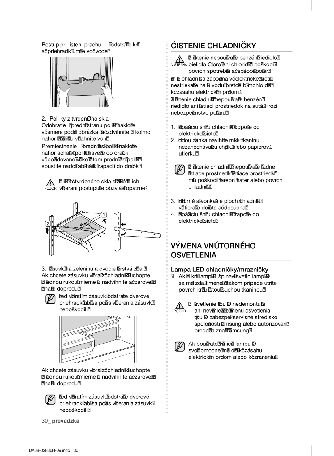 Samsung RF858VALASL/EF manual Čistenie Chladničky, Výmena Vnútorného Osvetlenia, Lampa LED chladničky/mrazničky 