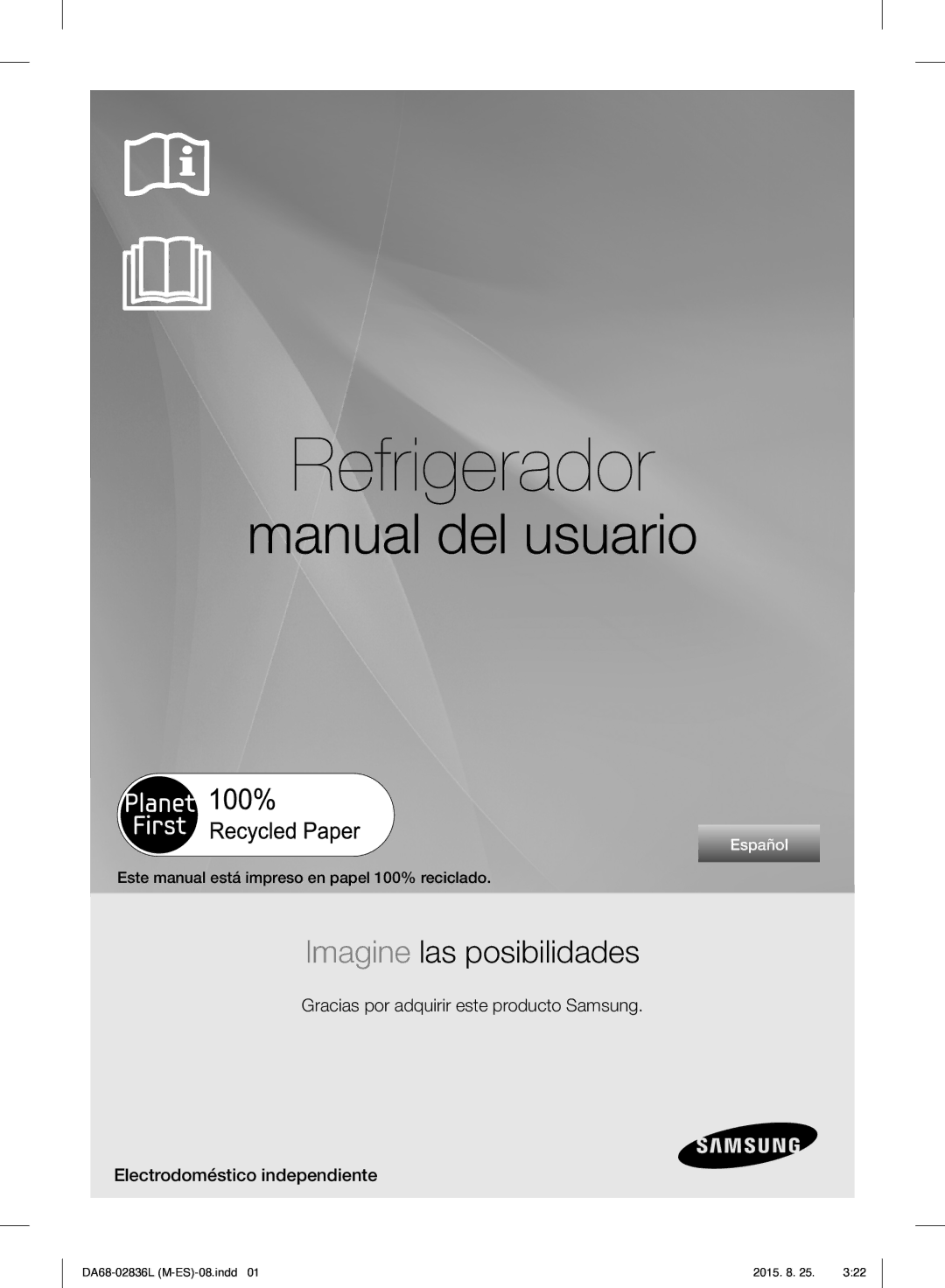 Samsung RF858VALASL/EU manual Refrigerador, Este manual está impreso en papel 100% reciclado 