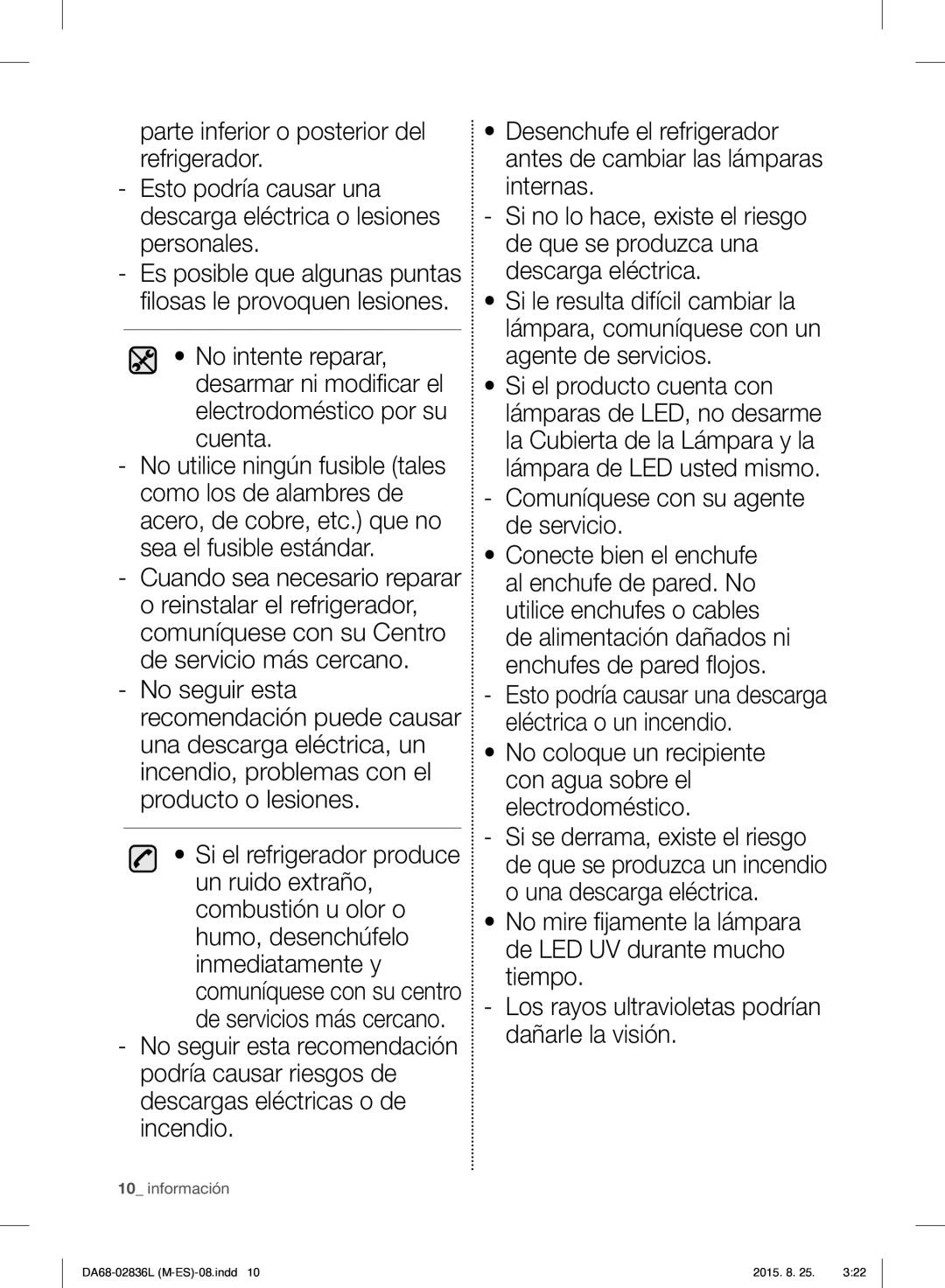 Samsung RF858VALASL/EU manual No coloque un recipiente con agua sobre el electrodoméstico 