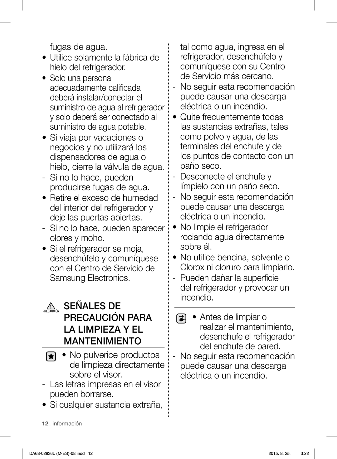 Samsung RF858VALASL/EU Precaución Para LA Limpieza Y EL Mantenimiento, Si no lo hace, pueden producirse fugas de agua 