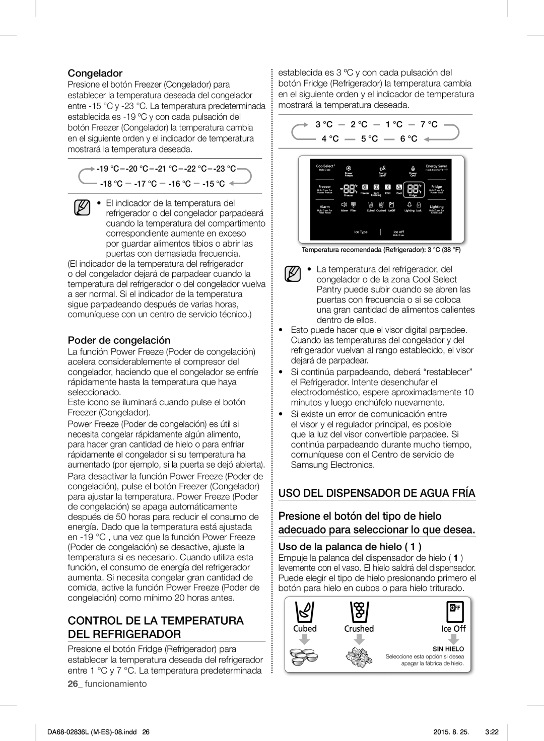 Samsung RF858VALASL/EU manual Control DE LA Temperatura DEL Refrigerador, USO DEL Dispensador DE Agua Fría, Congelador 