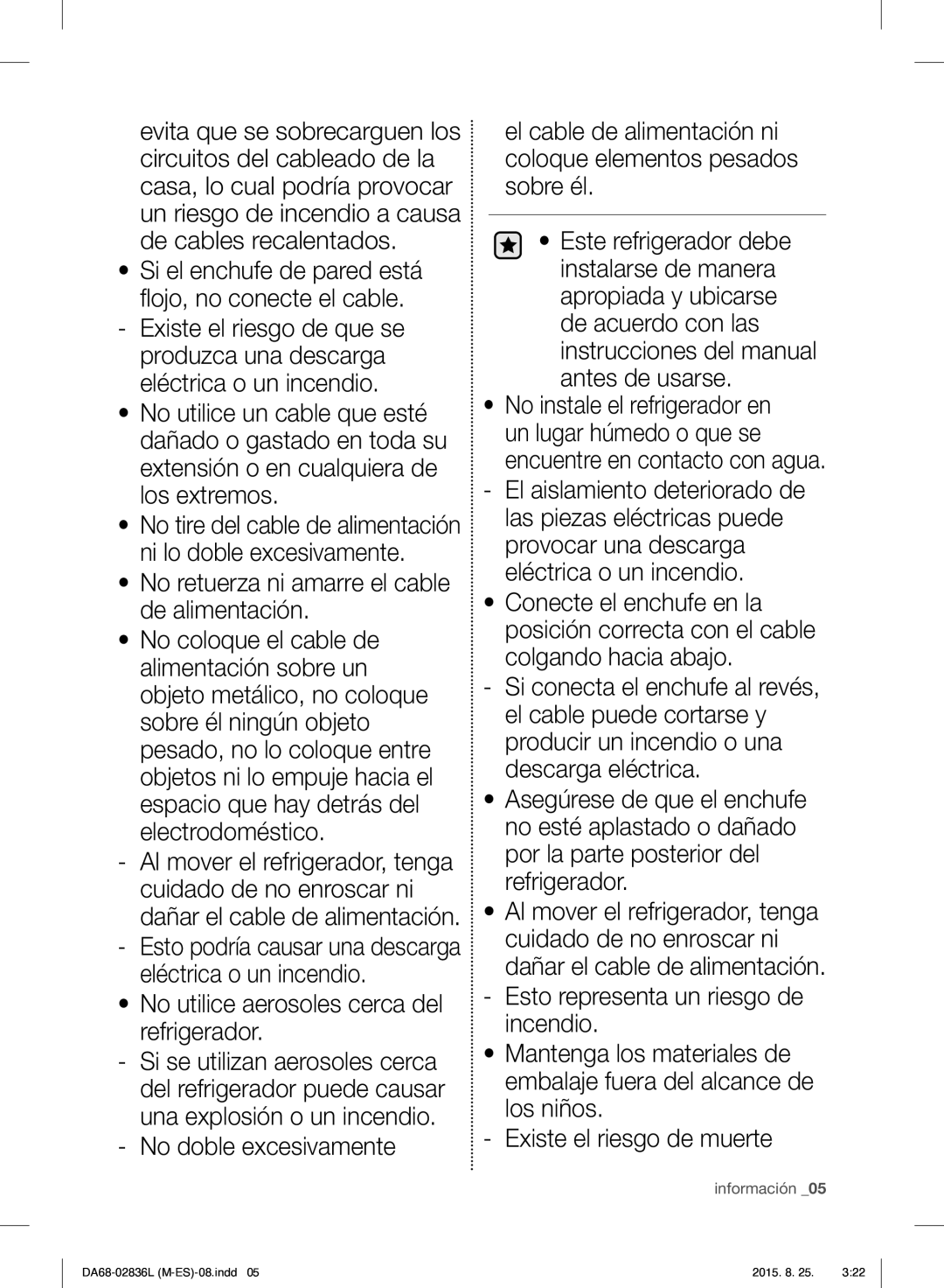 Samsung RF858VALASL/EU manual No utilice aerosoles cerca del refrigerador 