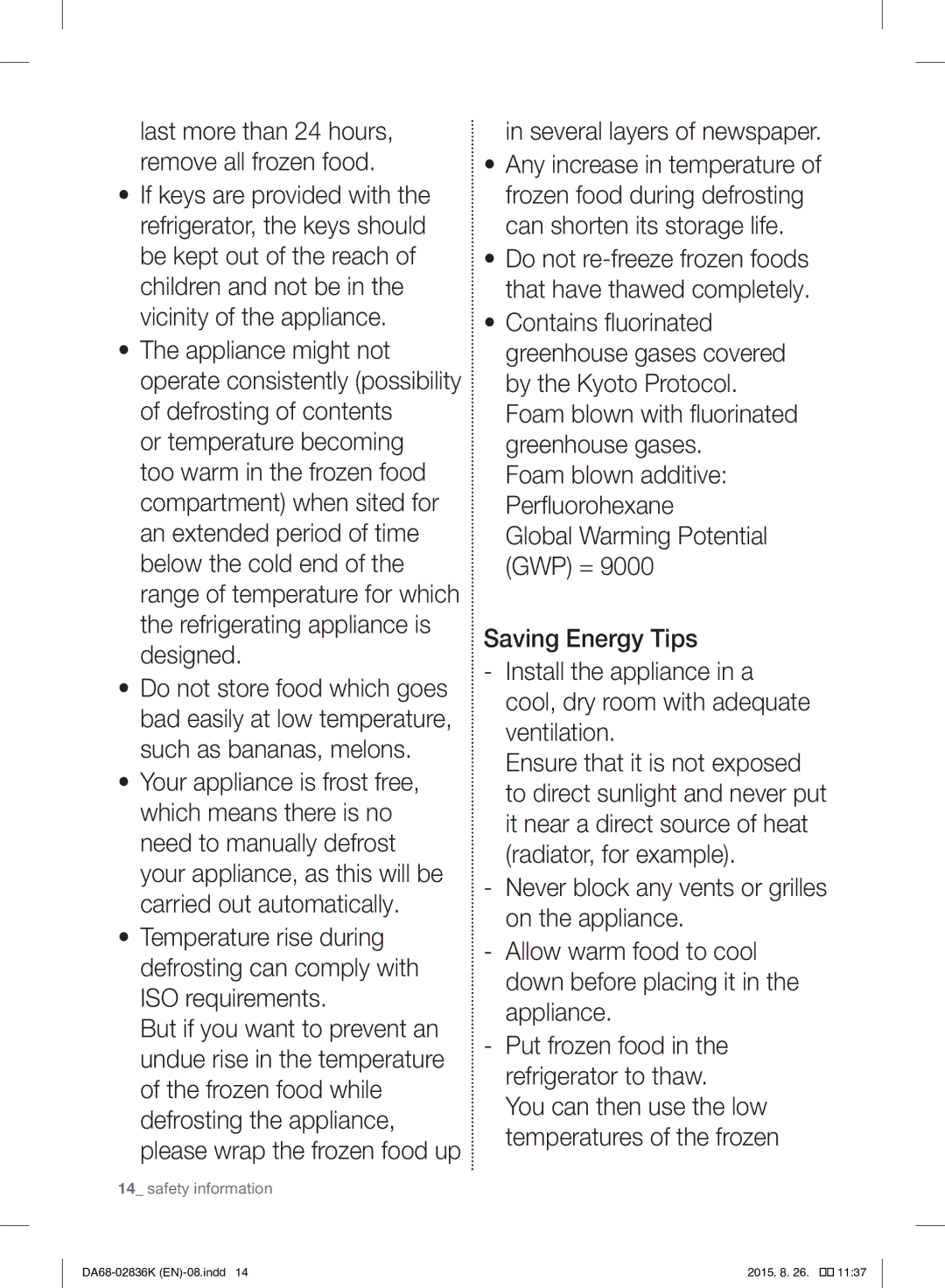 Samsung RF858VALASL/EU manual Last more than 24 hours, remove all frozen food, Several layers of newspaper 