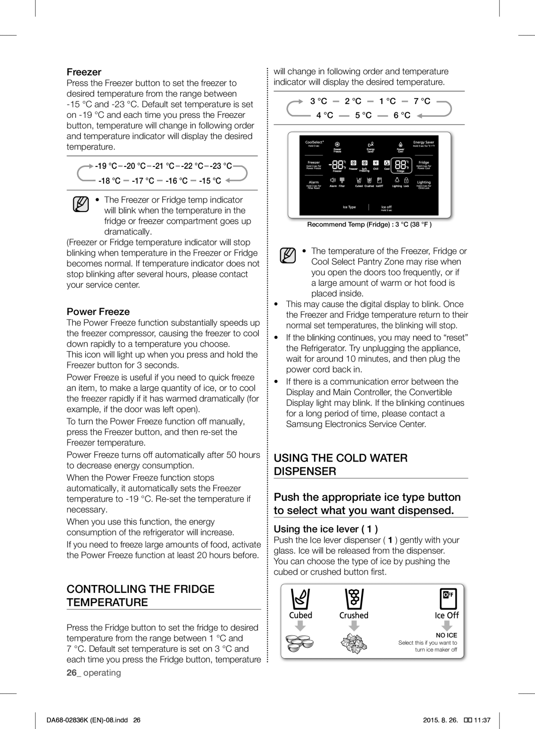 Samsung RF858VALASL/EU manual Controlling the Fridge Temperature, Using the Cold Water Dispenser, Freezer, Power Freeze 