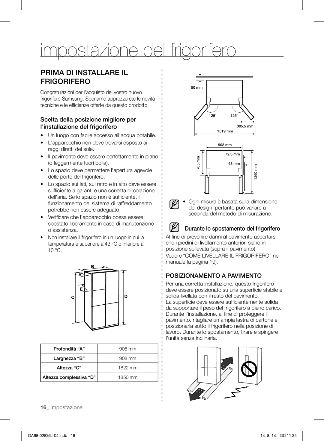 Samsung RF905VCLASL/ES manual Impostazione del frigorifero, Prima DI Installare IL Frigorifero 