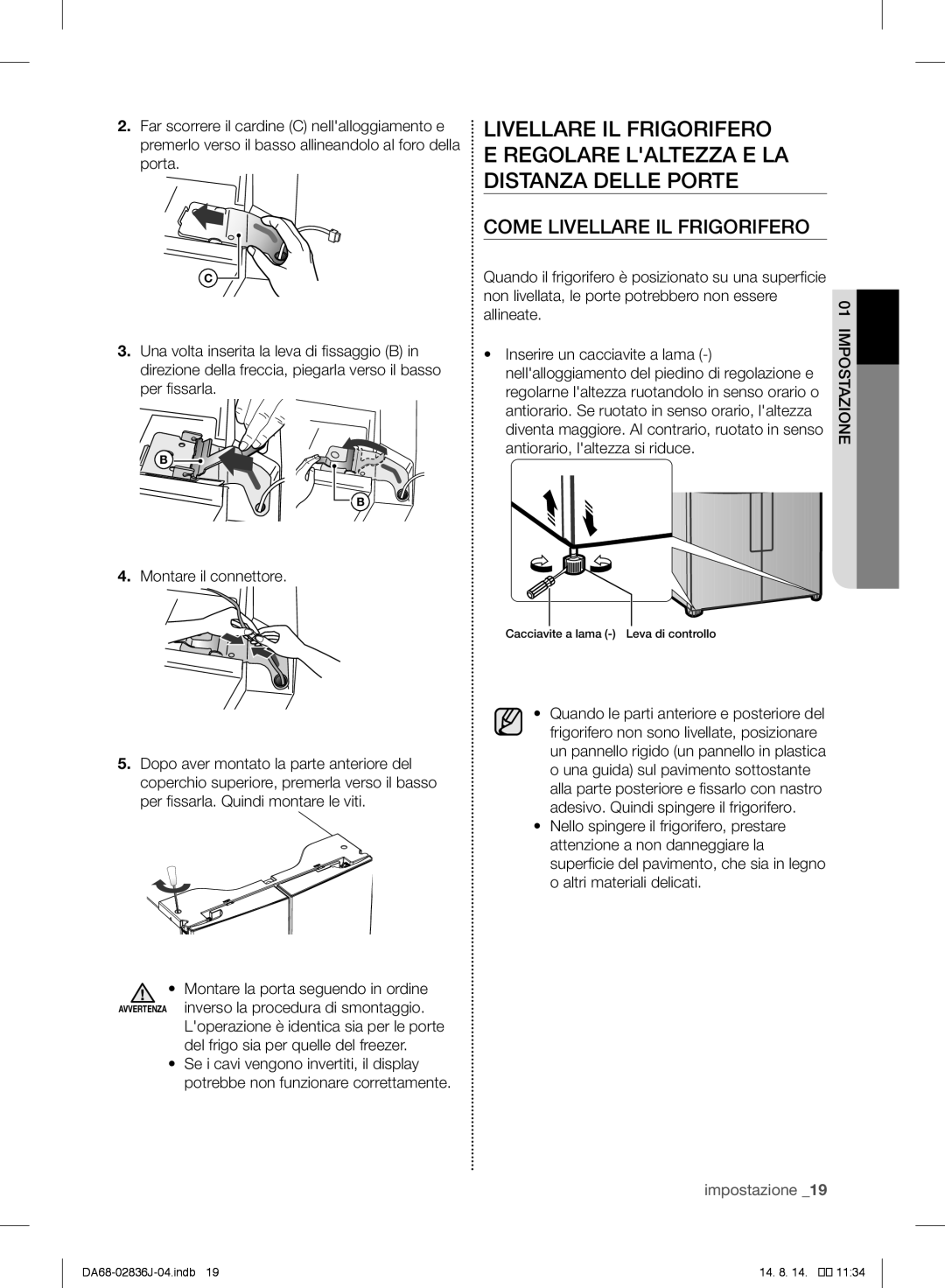 Samsung RF905VCLASL/ES manual Non livellata, le porte potrebbero non essere, Allineate, Antiorario, laltezza si riduce 