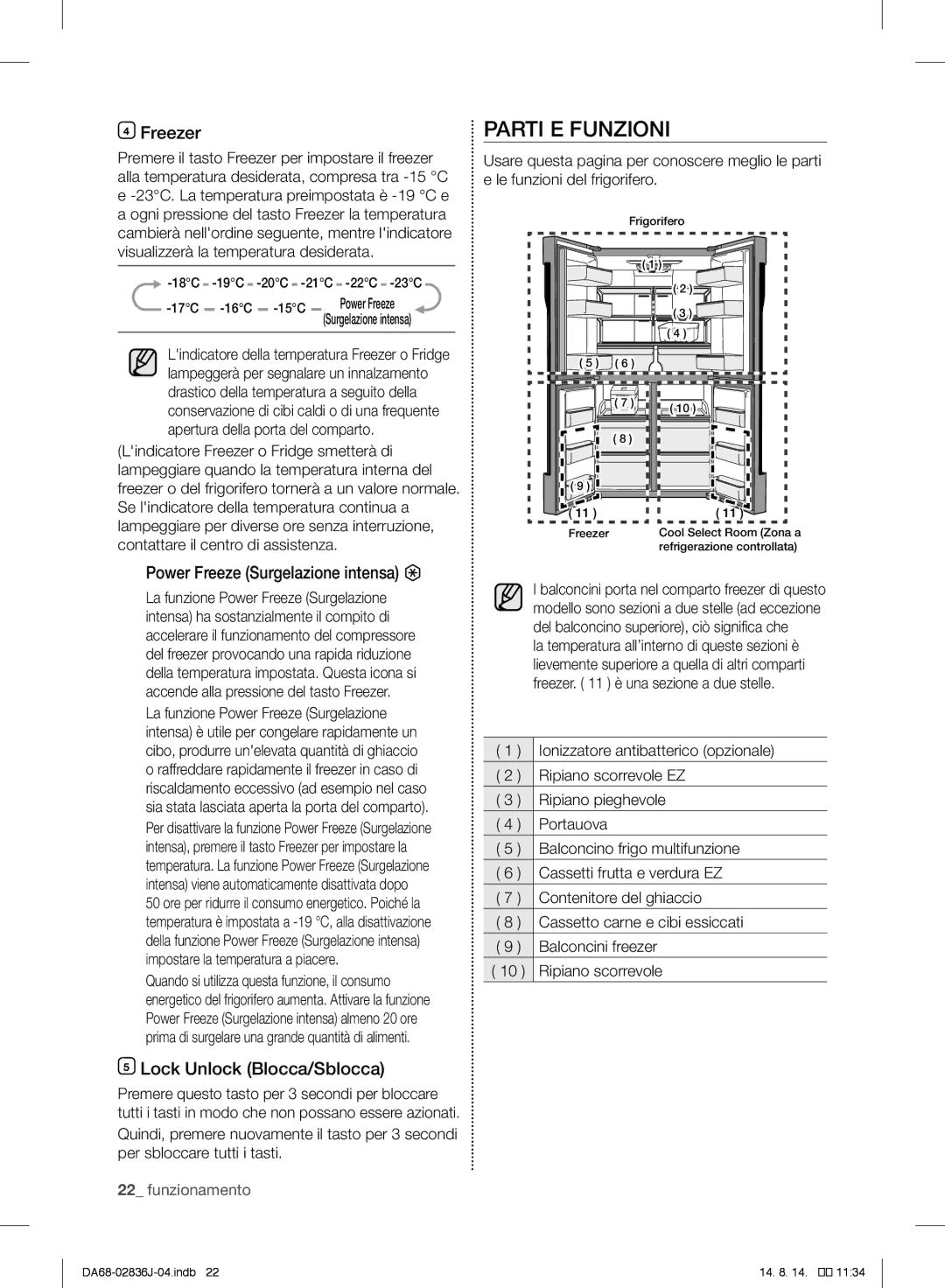 Samsung RF905VCLASL/ES manual Parti E Funzioni, Power Freeze Surgelazione intensa, Lock Unlock Blocca/Sblocca 