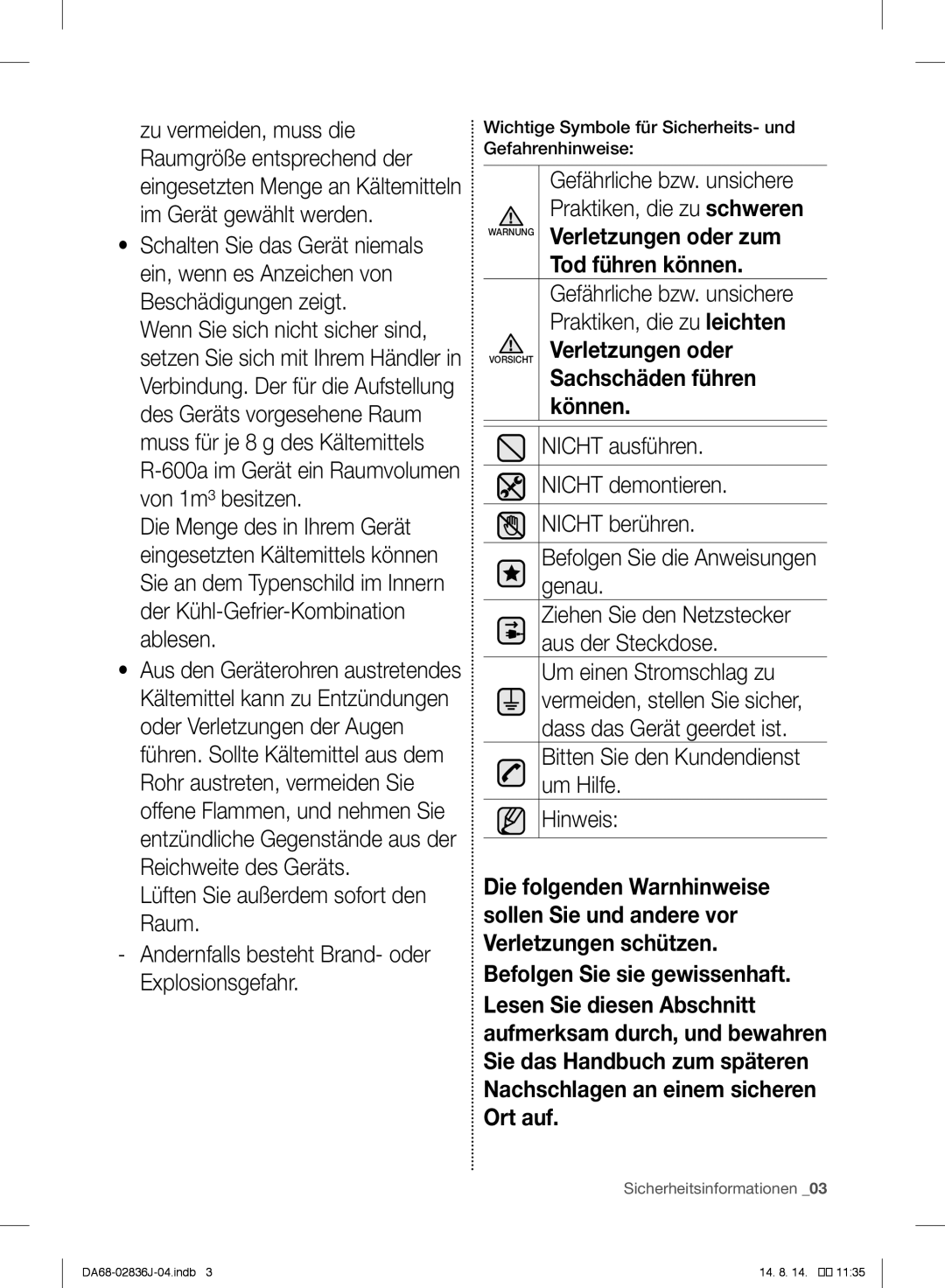 Samsung RF905VCLASL/ES manual Bitten Sie den Kundendienst um Hilfe Hinweis 