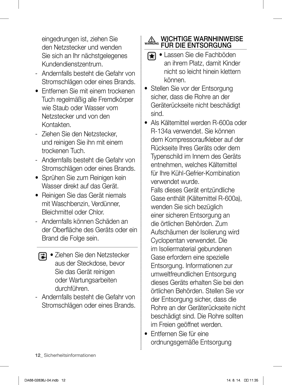 Samsung RF905VCLASL/ES manual Wichtige Warnhinweise Warnung FÜR DIE Entsorgung 