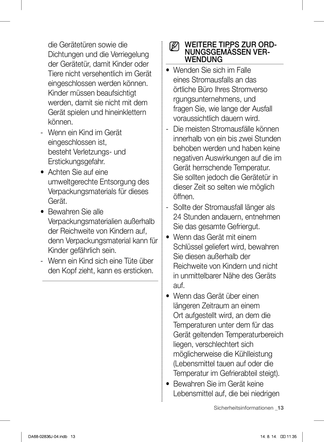 Samsung RF905VCLASL/ES manual Weitere Tipps ZUR ORD- Nungsgemässen VER- Wendung 