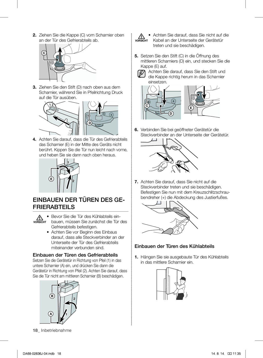 Samsung RF905VCLASL/ES manual Einbauen DER Türen DES GE- Frierabteils, Einbauen der Türen des Gefrierabteils 