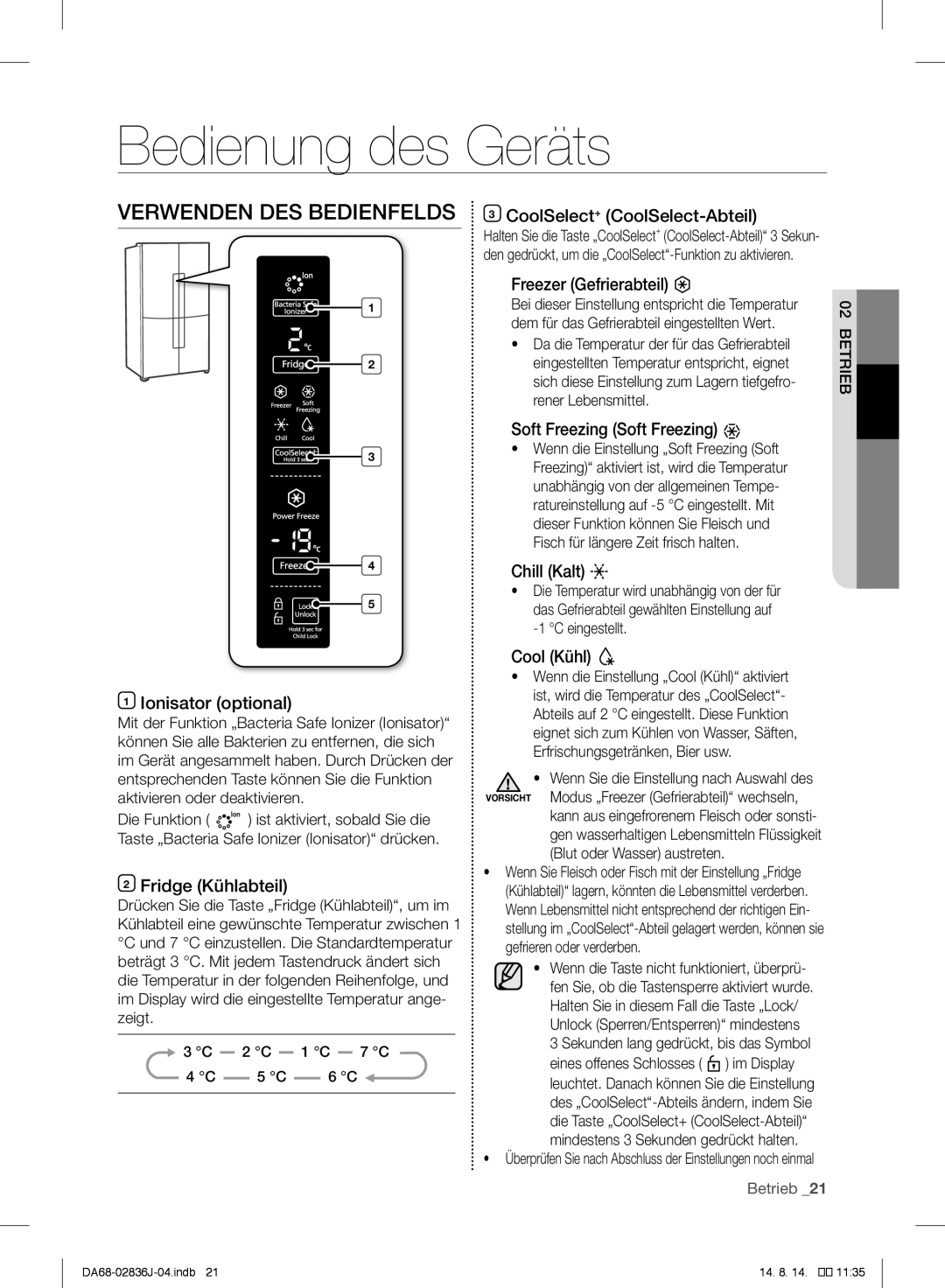 Samsung RF905VCLASL/ES manual Bedienung des Geräts, Verwenden DES Bedienfelds 