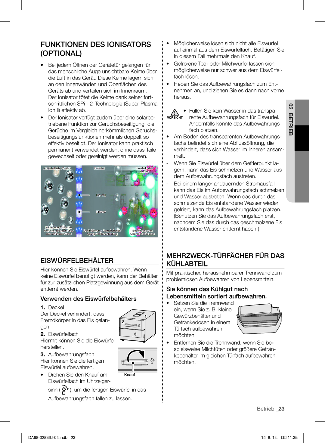 Samsung RF905VCLASL/ES Funktionen DES Ionisators Optional, Verwenden des Eiswürfelbehälters, Eiswürfelfach im Uhrzeiger 