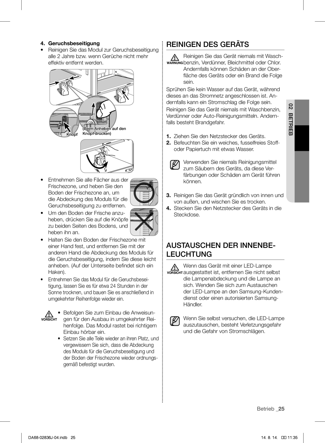 Samsung RF905VCLASL/ES manual Reinigen DES Geräts, Austauschen DER INNENBE- Leuchtung, Einbau hörbar ein 