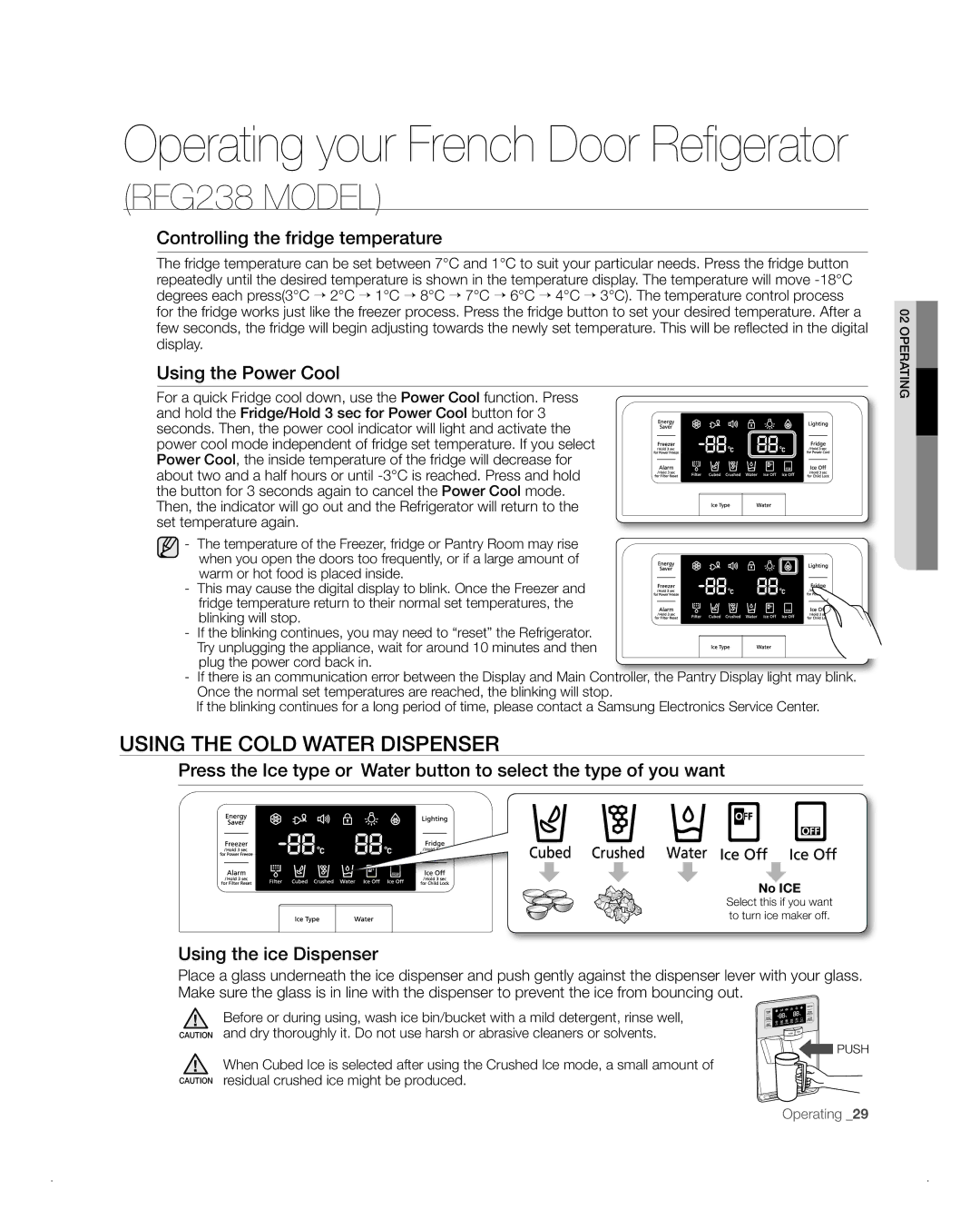 Samsung RFG238AA, RFG237AA user manual Select this if you want to turn ice maker off 