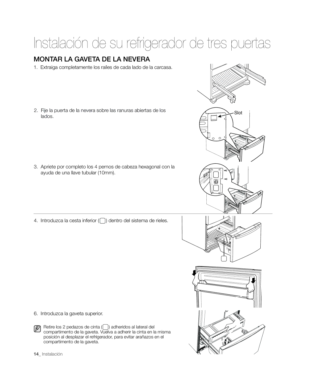 Samsung RFG237AAWP, RFG237AARS, RFG237AABP user manual Instalación de su refrigerador de tres puertas 