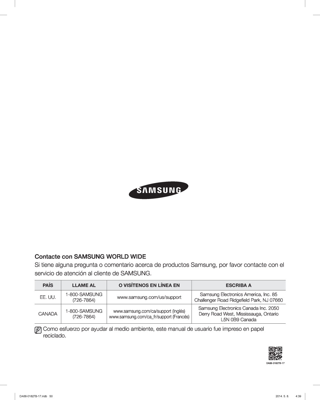 Samsung RFG237AAWP Contacte con SAMSUNG WORLD WIDE, País, Llame Al, O Visítenos En Línea En, Escriba A, 2014. 5. 8 