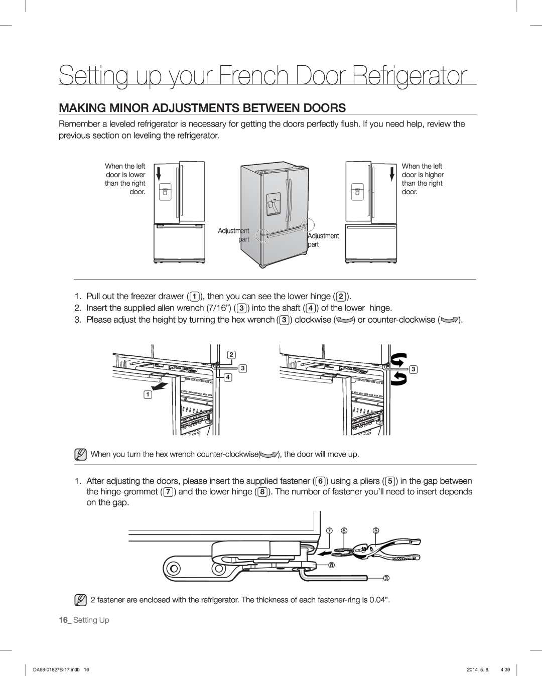 Samsung RFG237AAWP, RFG237AARS, RFG237AABP Making Minor Adjustments Between Doors, Setting up your French Door Refrigerator 