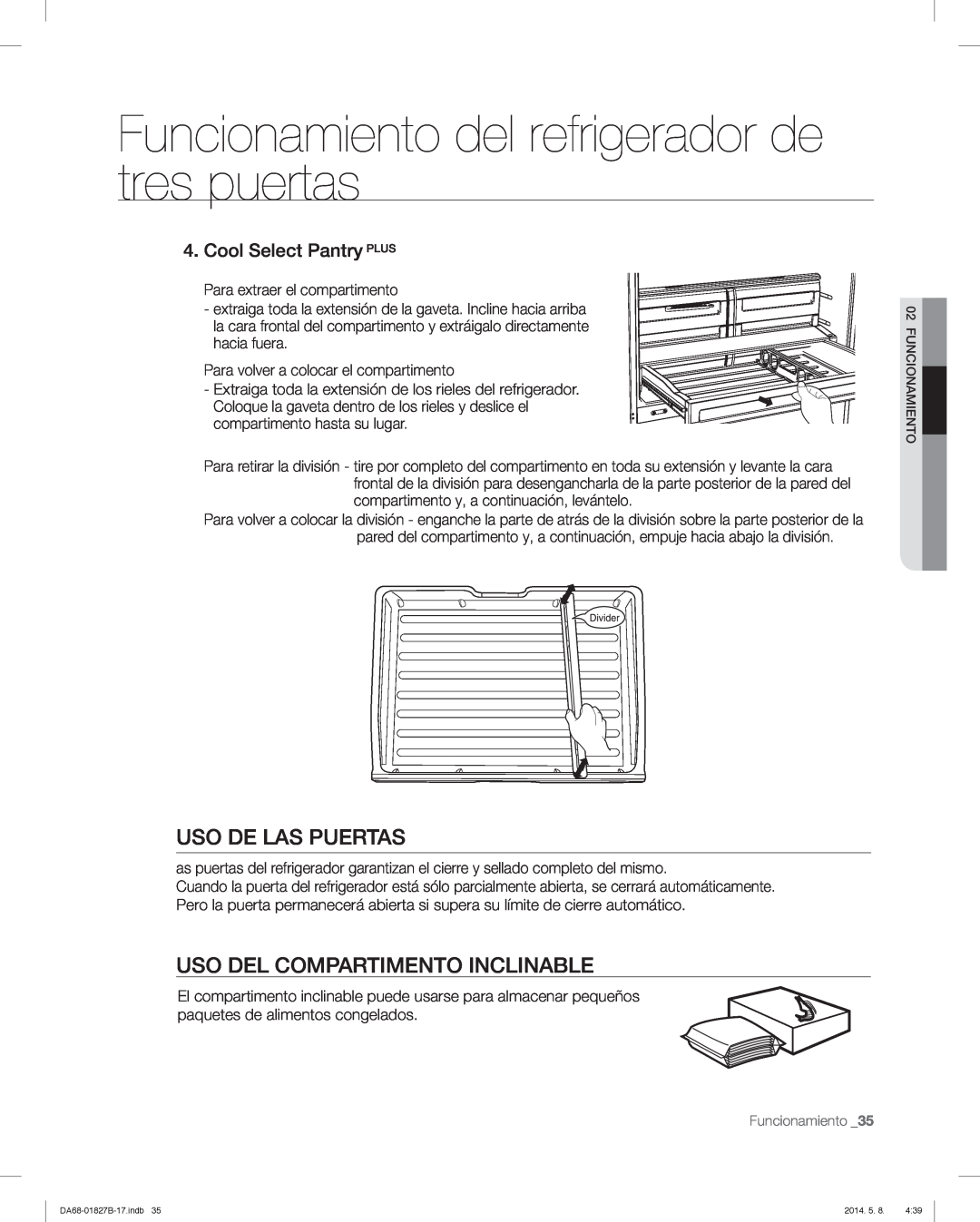 Samsung RFG237AAWP Uso De Las Puertas, Uso Del Compartimento Inclinable, Funcionamiento del refrigerador de tres puertas 