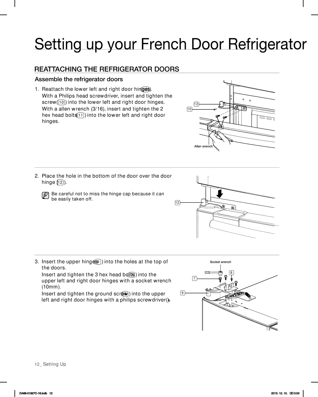 Samsung RFG237AARS user manual Reattaching the Refrigerator Doors, Assemble the refrigerator doors 