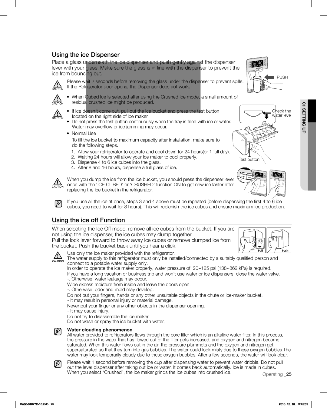 Samsung RFG237AARS Using the ice Dispenser, Using the ice off Function, Water may overflow or ice jamming may occur 