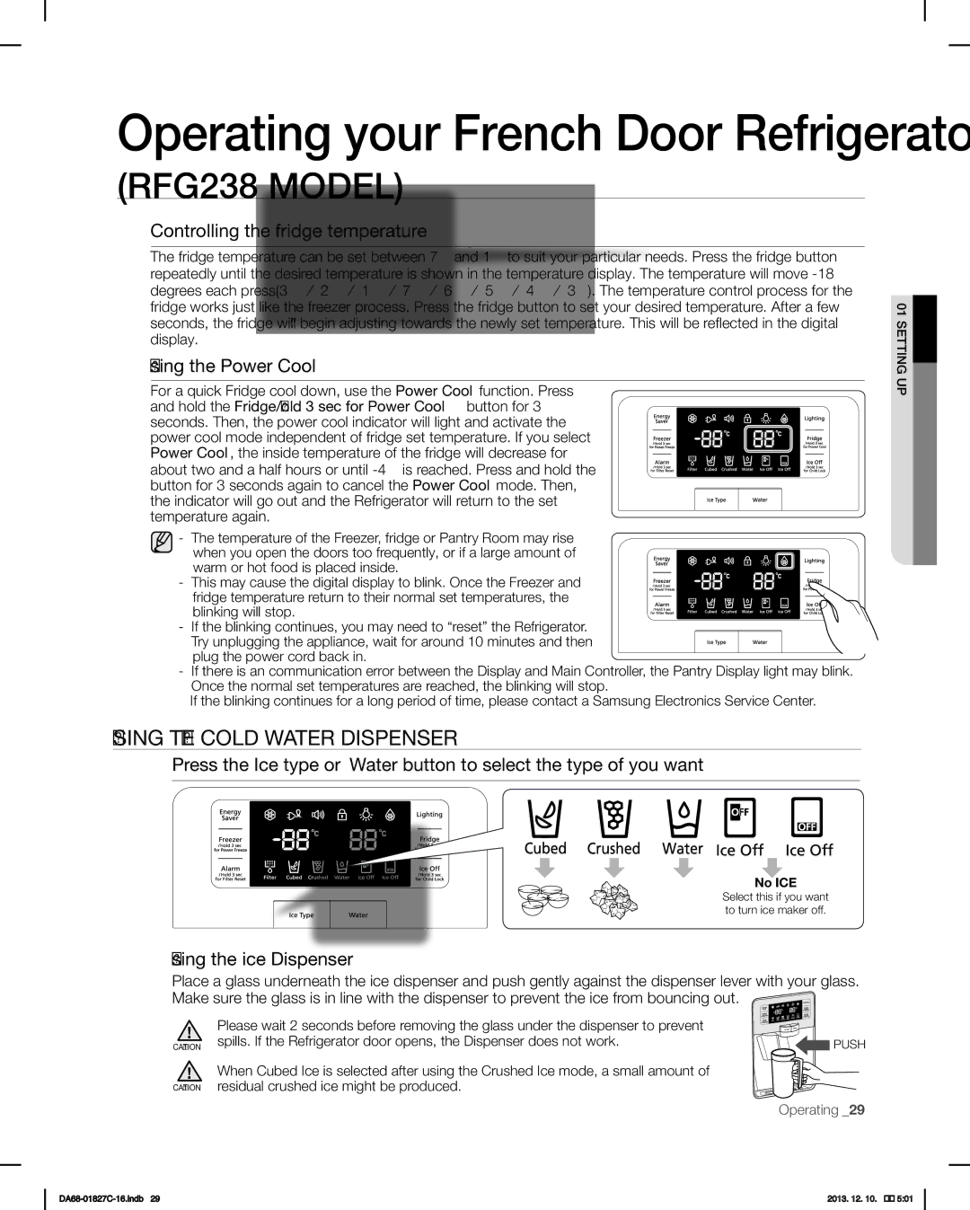 Samsung RFG237AARS user manual Select this if you want to turn ice maker off 