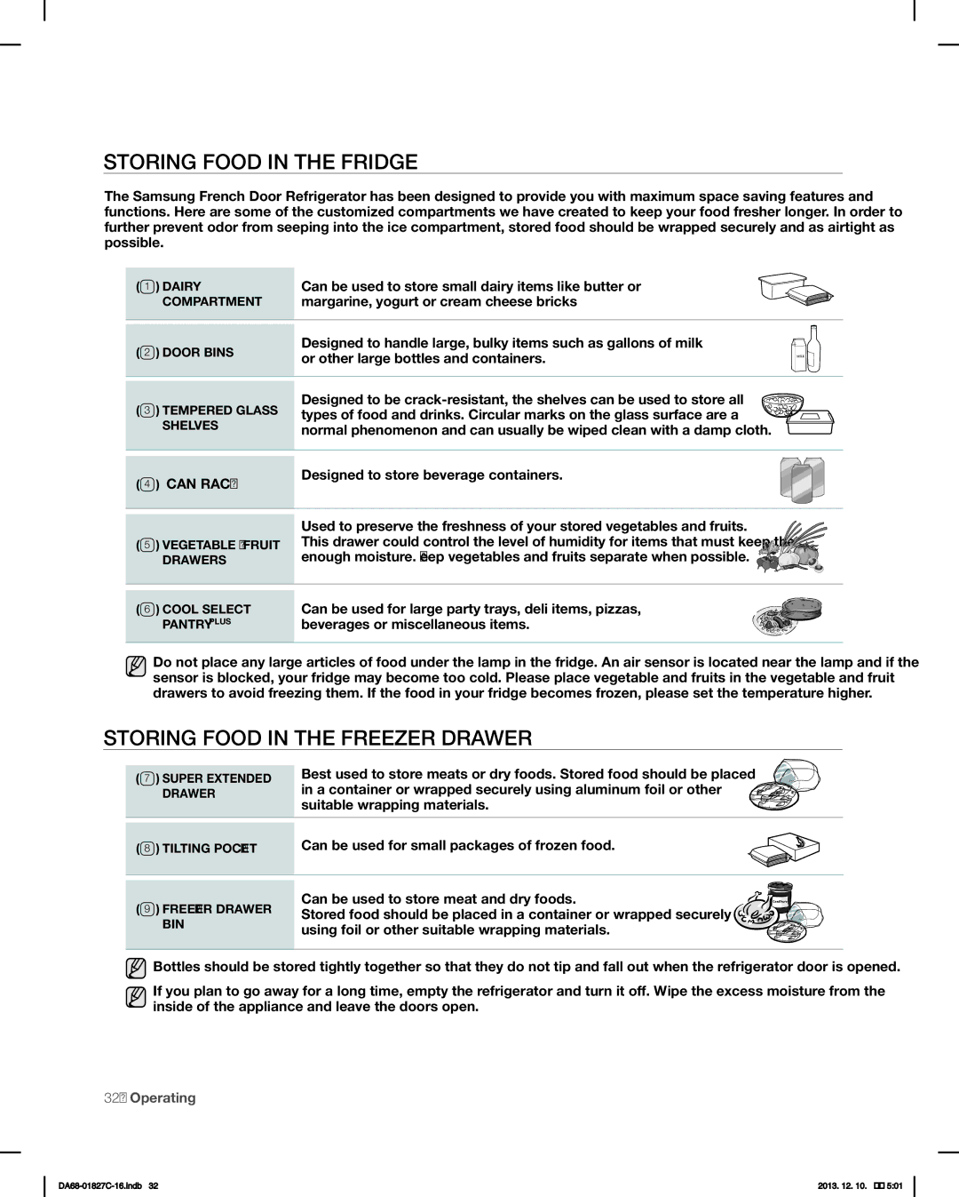 Samsung RFG237AARS user manual Storing Food in the Fridge, Storing Food in the Freezer Drawer 