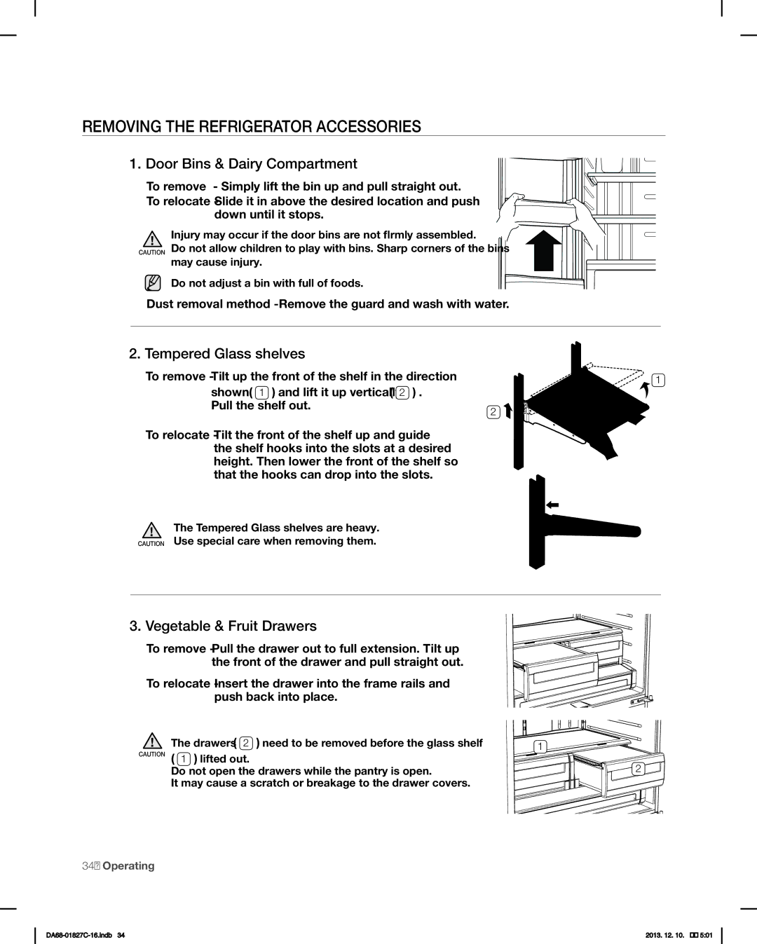 Samsung RFG237AARS user manual Removing the Refrigerator Accessories, Door Bins & Dairy Compartment, Tempered Glass shelves 