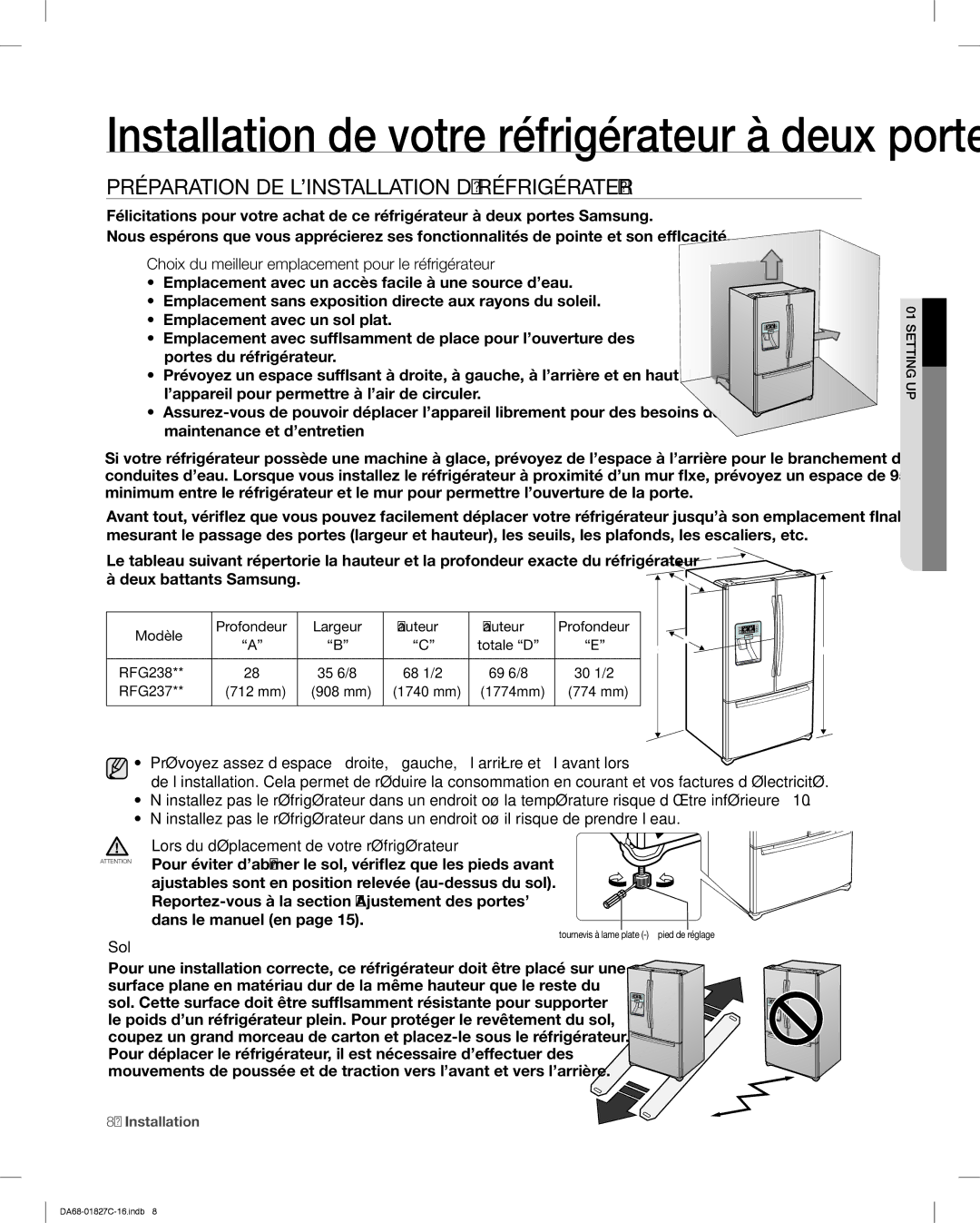 Samsung RFG237AARS Préparation DE L’INSTALLATION DU Réfrigérateur, Ajustables sont en position relevée au-dessus du sol 