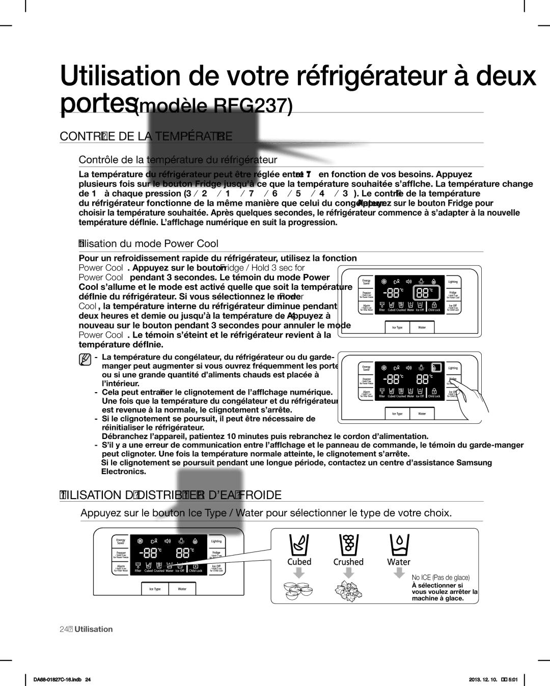 Samsung RFG237AARS user manual Utilisation DU Distributeur D’EAU Froide, Contrôle de la température du réfrigérateur 