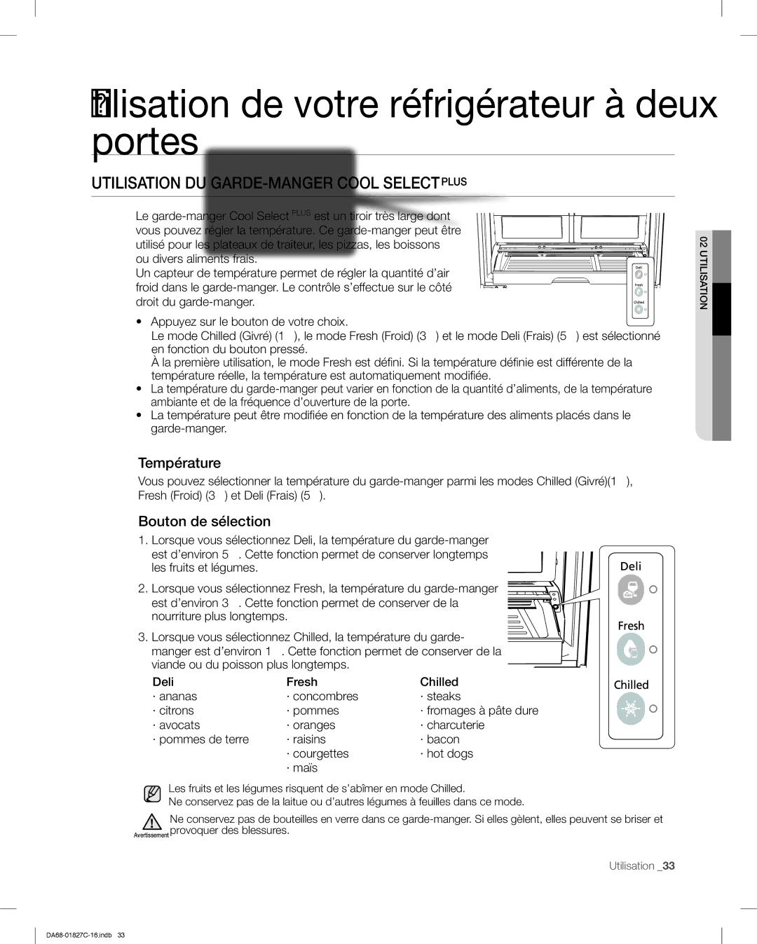 Samsung RFG237AARS Utilisation DU GARDE-MANGER Cool Selectplus, Température, Bouton de sélection, · fromages à pâte dure 