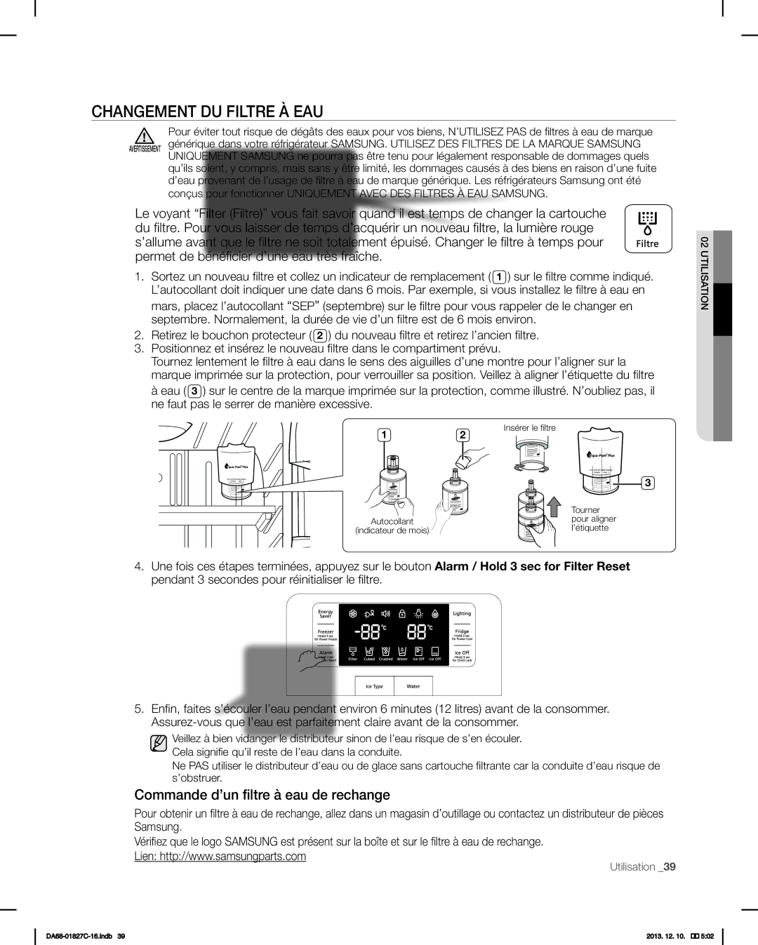 Samsung RFG237AARS user manual Changement DU Filtre À EAU, Commande d’un filtre à eau de rechange 