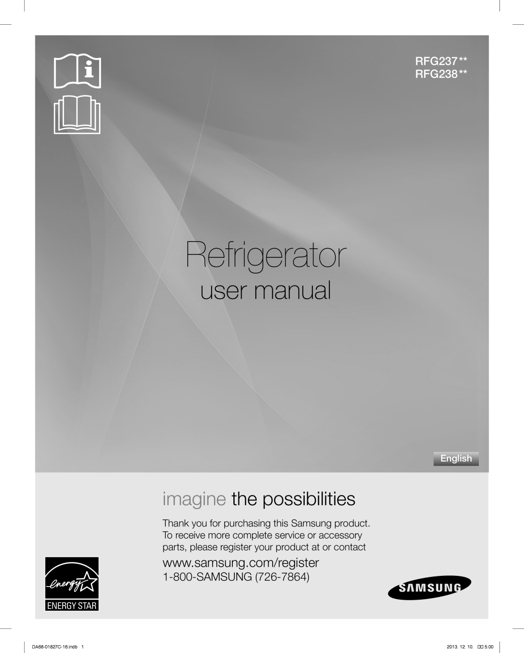 Samsung RFG237AARS user manual Refrigerator, imagine the possibilities, RFG237 RFG238, Samsung, English 