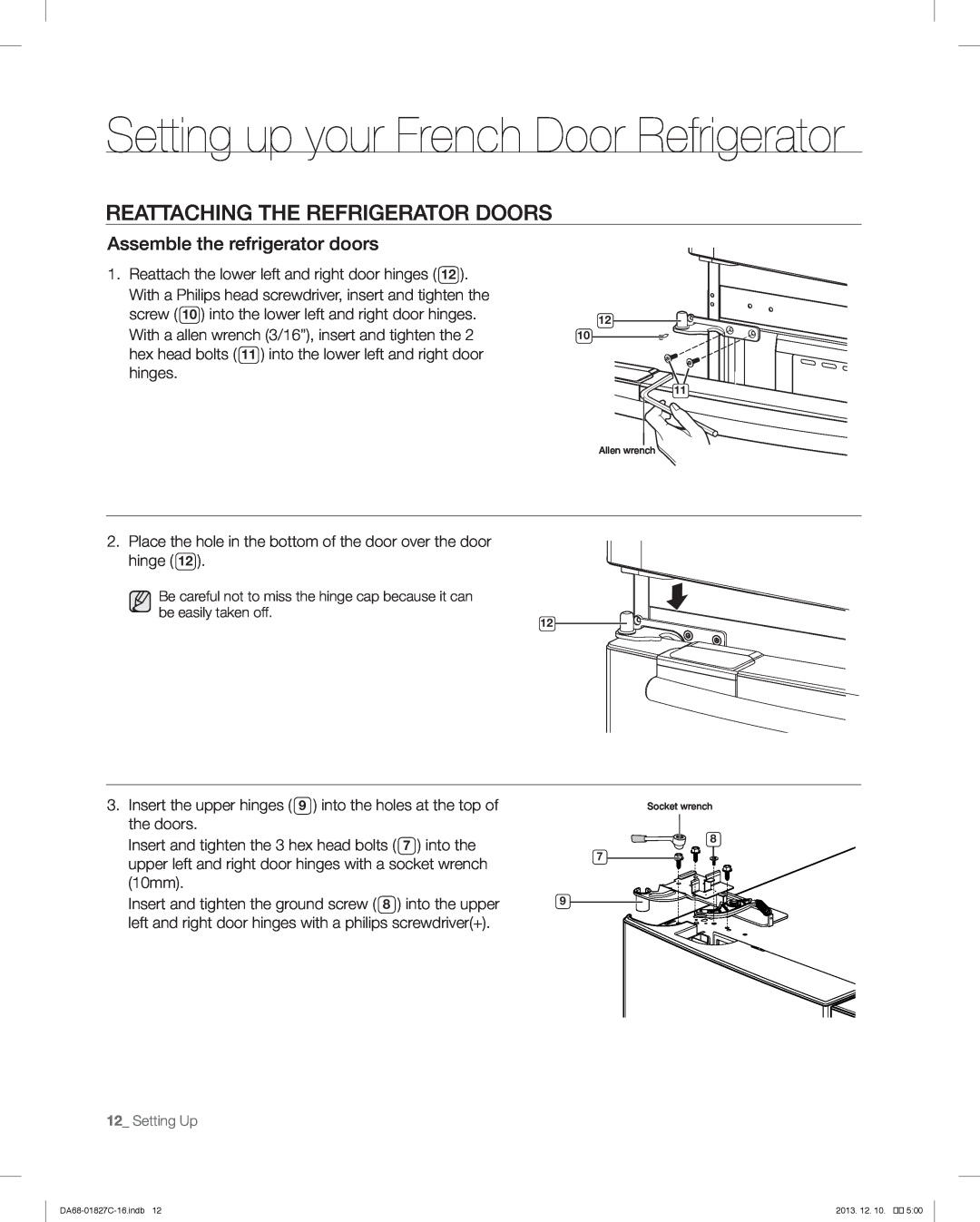 Samsung RFG237AARS user manual Reattaching The Refrigerator Doors, Setting up your French Door Refrigerator 