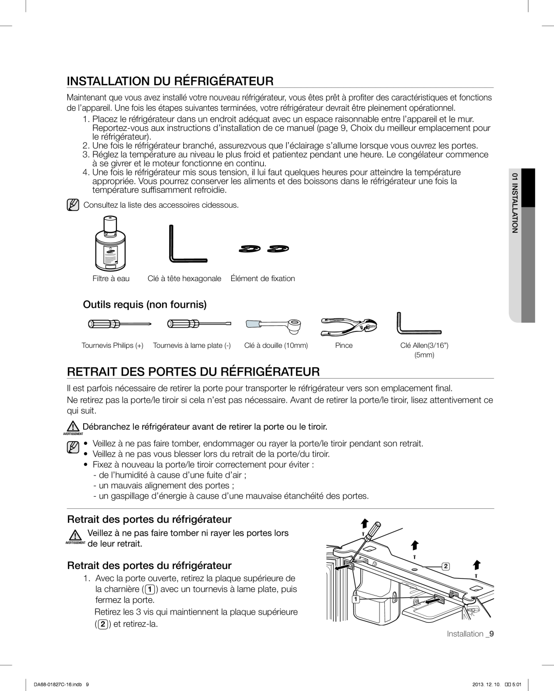 Samsung RFG237AARS user manual Installation Du Réfrigérateur, Retrait des portes du réfrigérateur 