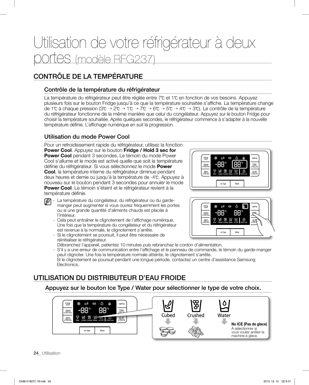 Samsung RFG237AARS user manual Utilisation Du Distributeur D’Eau Froide, Utilisation de votre réfrigérateur à deux portes 