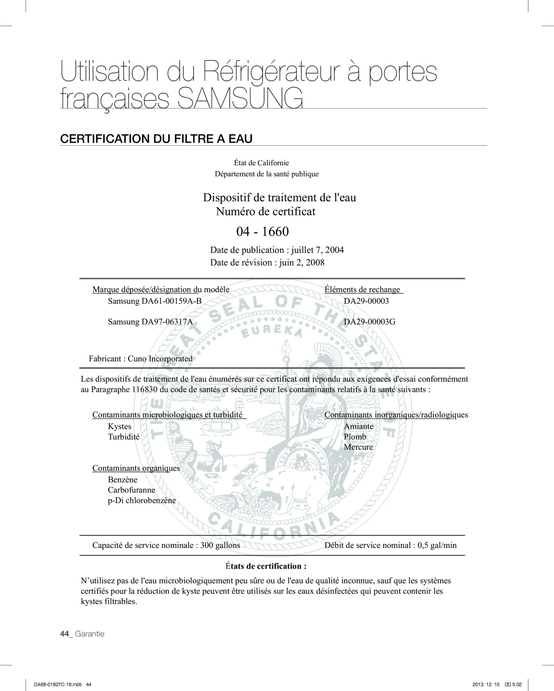 Samsung RFG237AARS user manual Certification Du Filtre A Eau, 04, Dispositif de traitement de leau, Numéro de certificat 
