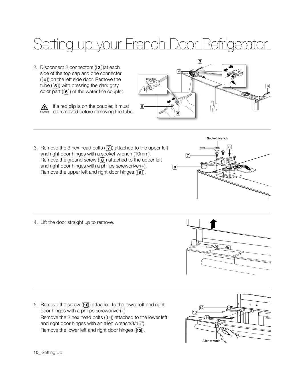 Samsung RFG238AARS, RFG237 user manual Setting up your French Door Refrigerator, If a red clip is on the coupler, it must 