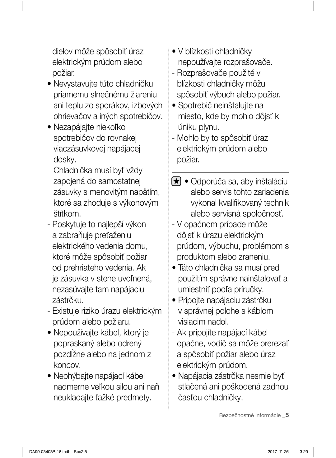 Samsung RFG23UERS1/XEO, RFG23UEBP1/XEO, RFG23UERS1/XTR manual Dielov môže spôsobiť úraz elektrickým prúdom alebo požiar 