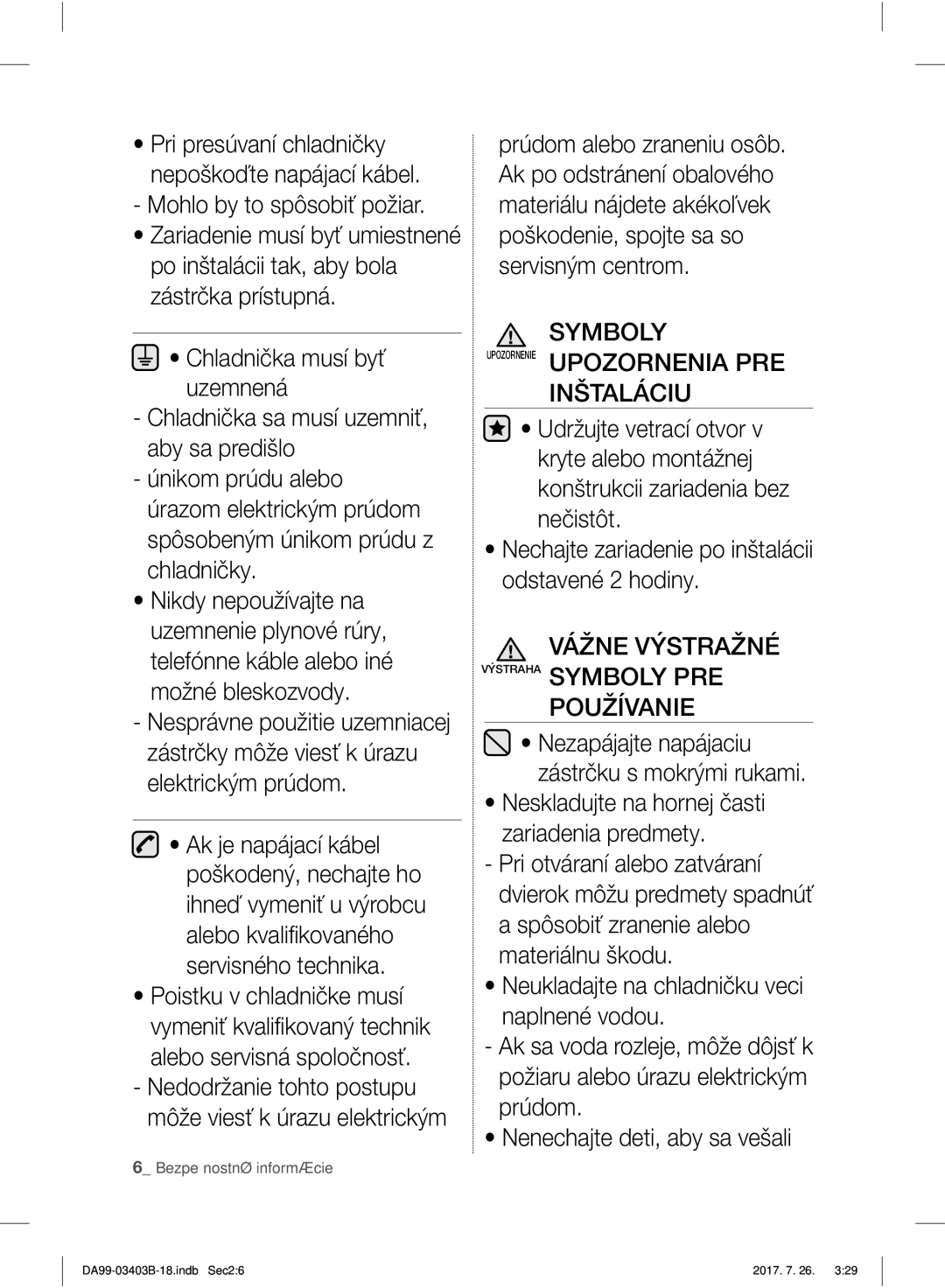 Samsung RFG23UERS1/XTR, RFG23UEBP1/XEO, RFG23UERS1/XEO, RFG23UERS1/XEF Vážne Výstražné Výstraha Symboly PRE Používanie 